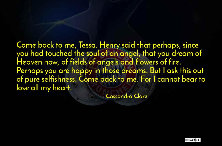 Heart And Flowers Quotes By Cassandra Clare