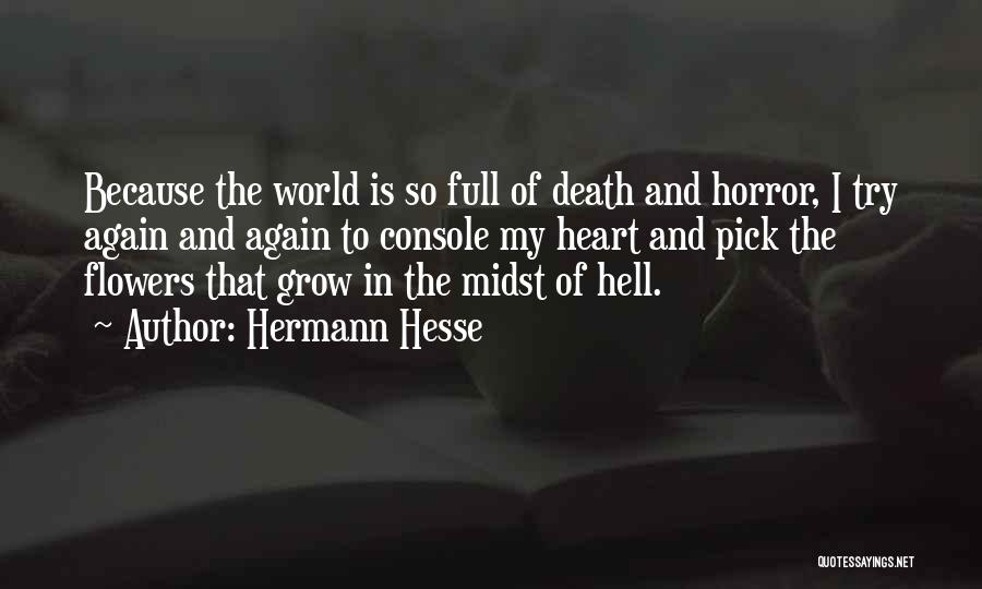 Heart And Flowers Quotes By Hermann Hesse