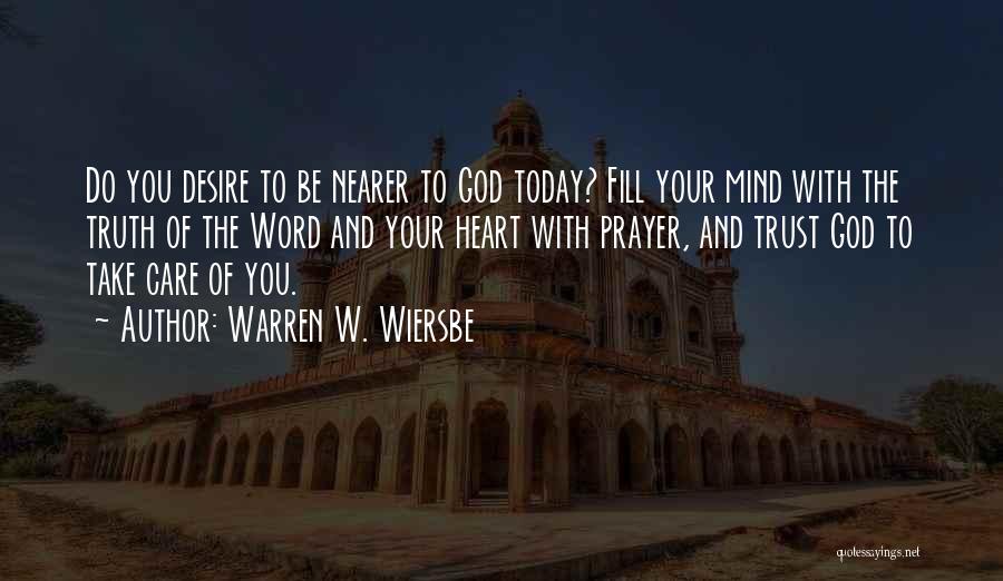 Heart And God Quotes By Warren W. Wiersbe