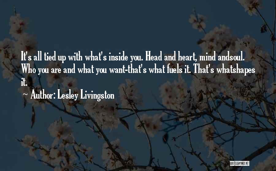 Heart And Head Quotes By Lesley Livingston