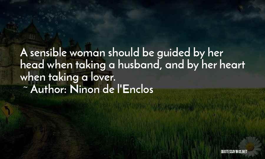Heart And Head Quotes By Ninon De L'Enclos