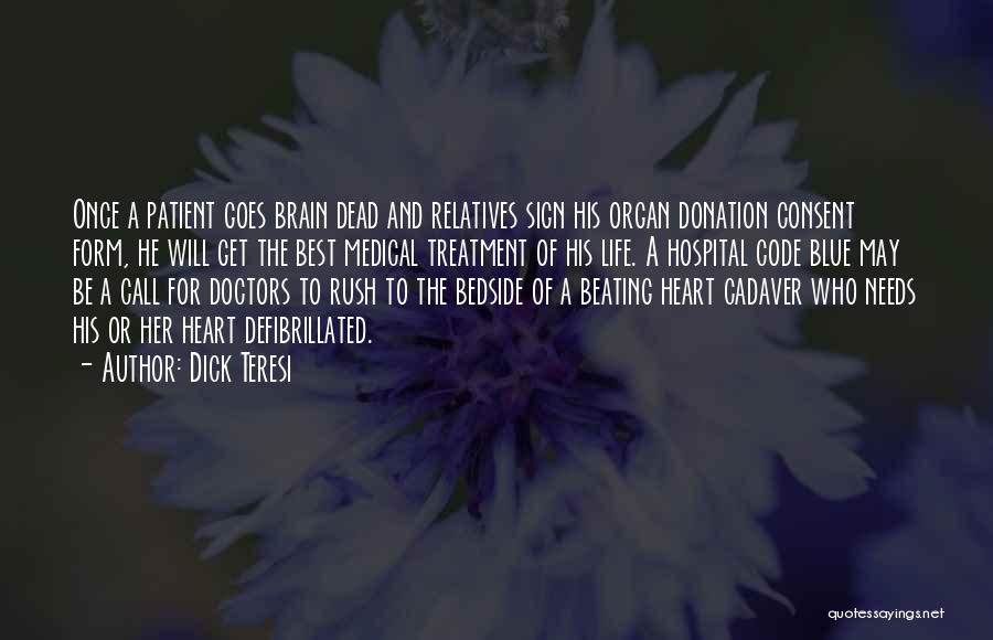 Heart And Health Quotes By Dick Teresi