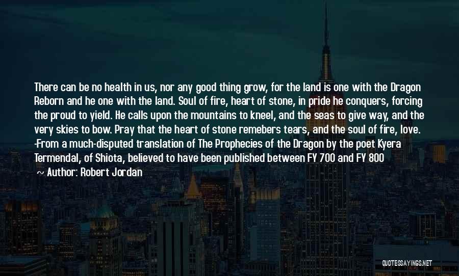 Heart And Health Quotes By Robert Jordan