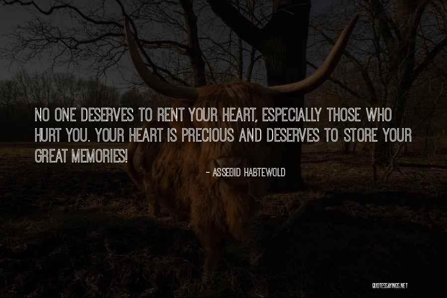 Heart And Hurt Quotes By Assegid Habtewold