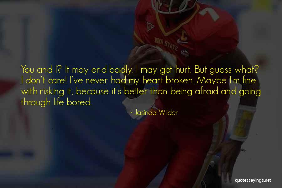Heart And Hurt Quotes By Jasinda Wilder Heart And Hurt Quotes By Jasinda Wilder