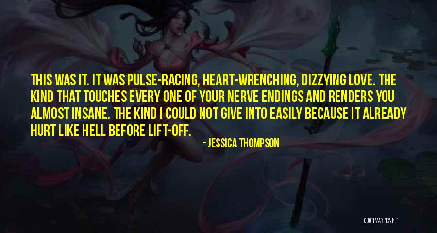 Heart And Hurt Quotes By Jessica Thompson