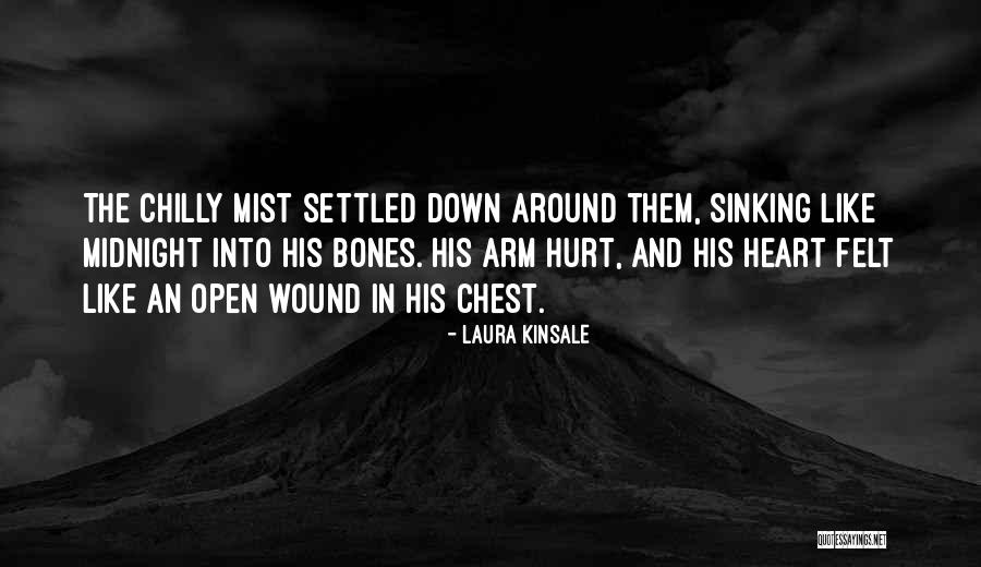 Heart And Hurt Quotes By Laura Kinsale