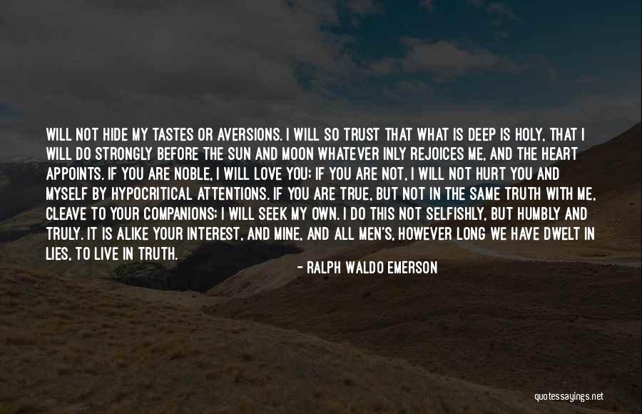 Heart And Hurt Quotes By Ralph Waldo Emerson