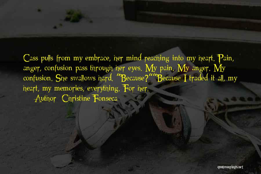 Heart And Mind Confusion Quotes By Christine Fonseca