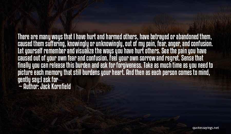 Heart And Mind Confusion Quotes By Jack Kornfield