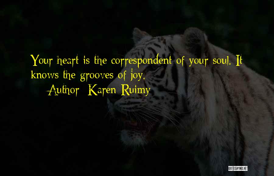 Heart And Mind Connection Quotes By Karen Ruimy