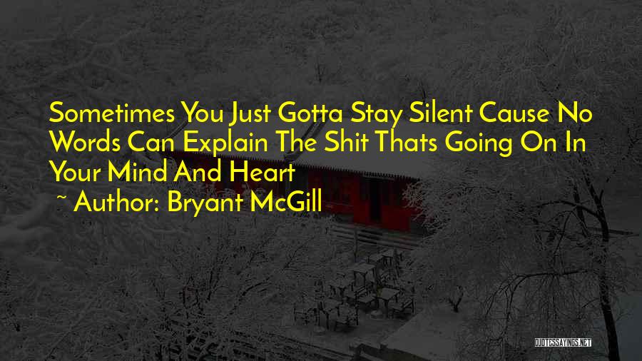 Heart And Mind Inspirational Quotes By Bryant McGill