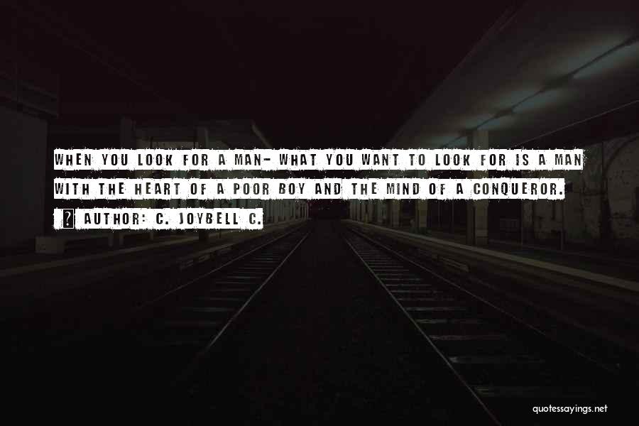 Heart And Mind Inspirational Quotes By C. JoyBell C. Heart And Mind Inspirational Quotes By C. JoyBell C.