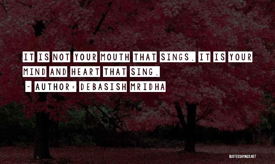 Heart And Mind Inspirational Quotes By Debasish Mridha Heart And Mind Inspirational Quotes By Debasish Mridha