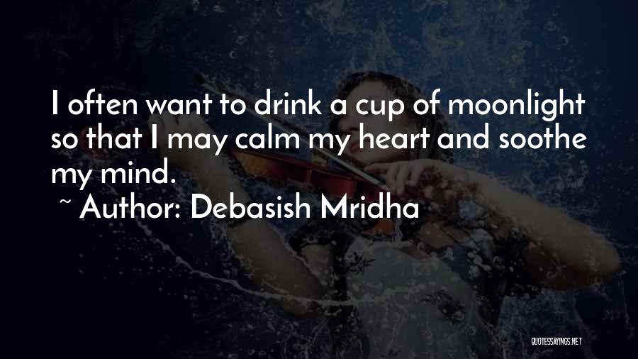 Heart And Mind Inspirational Quotes By Debasish Mridha