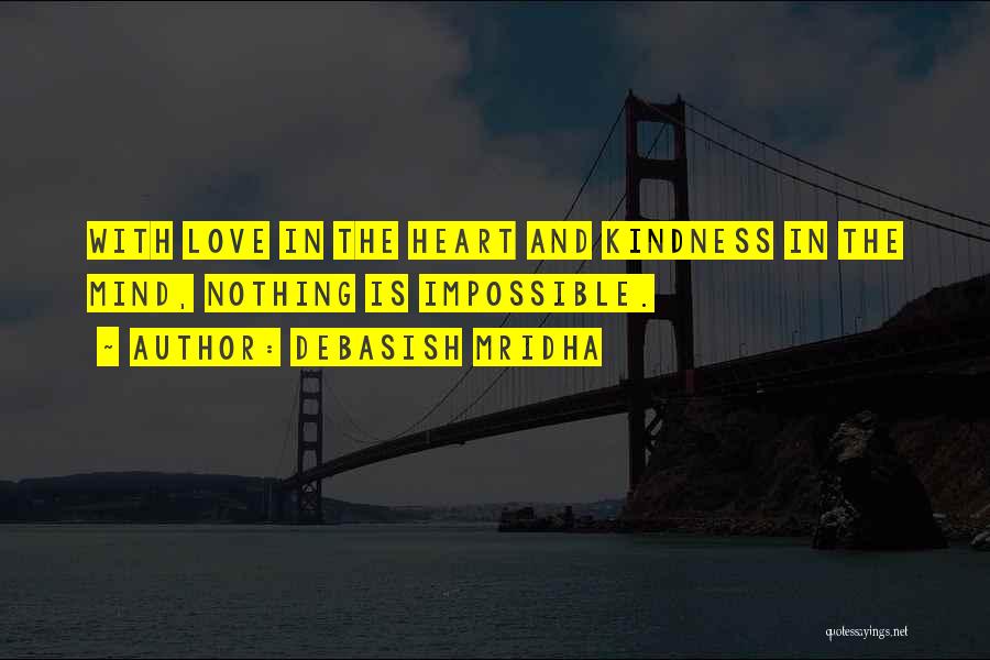 Heart And Mind Inspirational Quotes By Debasish Mridha