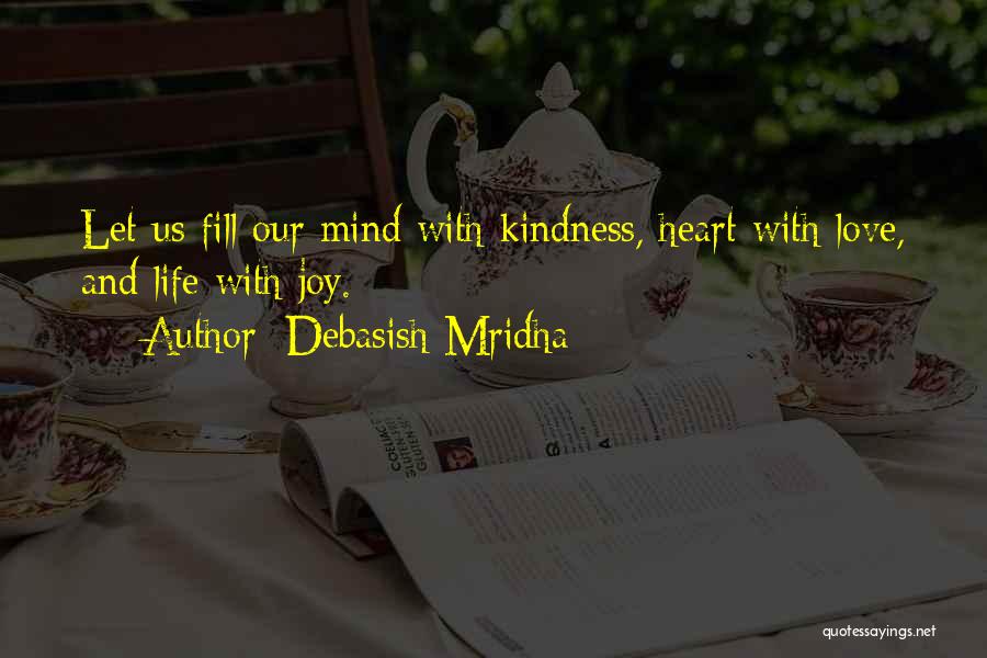 Heart And Mind Inspirational Quotes By Debasish Mridha