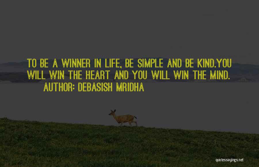 Heart And Mind Inspirational Quotes By Debasish Mridha