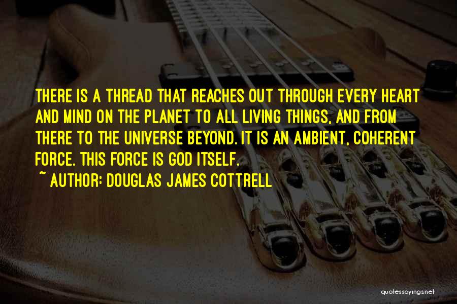 Heart And Mind Inspirational Quotes By Douglas James Cottrell