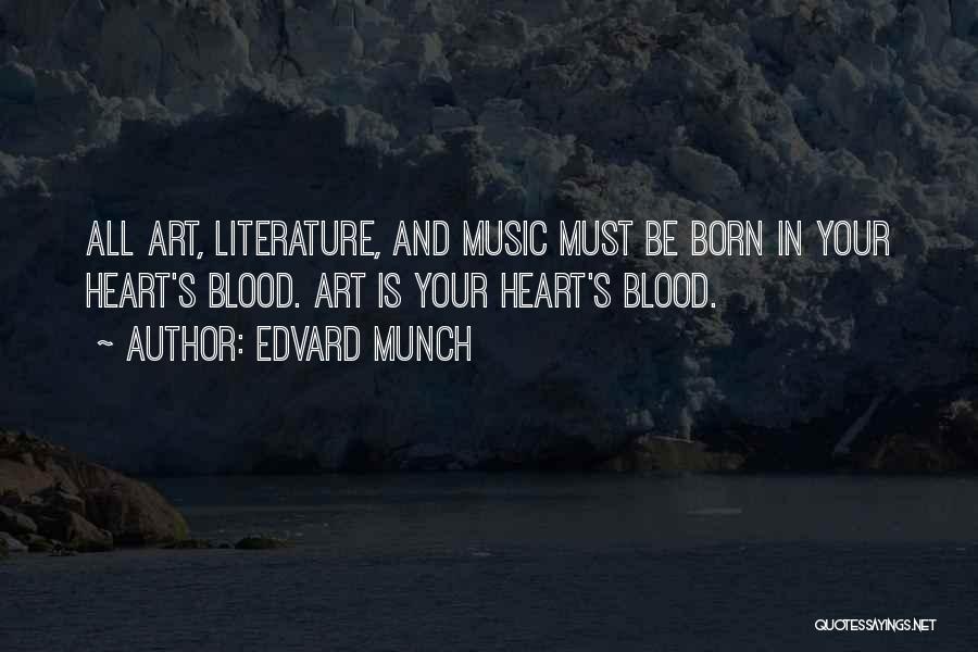 Heart And Music Quotes By Edvard Munch
