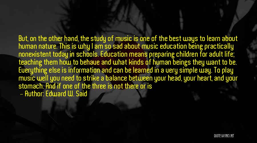 Heart And Music Quotes By Edward W. Said