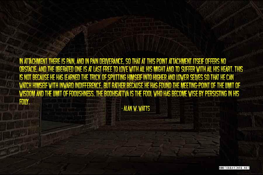 Heart And Pain Quotes By Alan W. Watts