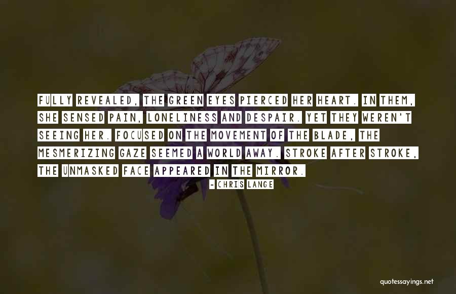 Heart And Pain Quotes By Chris Lange Heart And Pain Quotes By Chris Lange