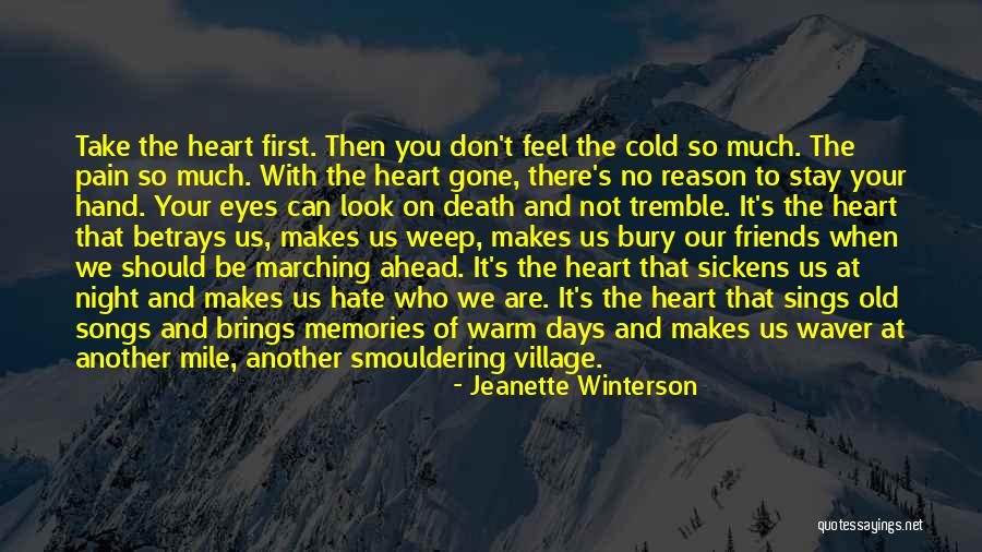 Heart And Pain Quotes By Jeanette Winterson Heart And Pain Quotes By Jeanette Winterson