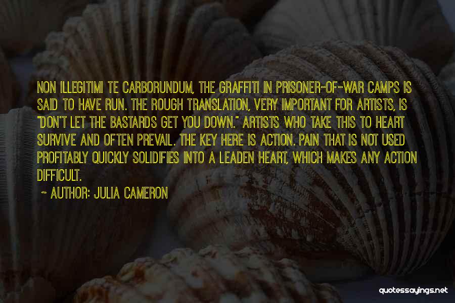 Heart And Pain Quotes By Julia Cameron