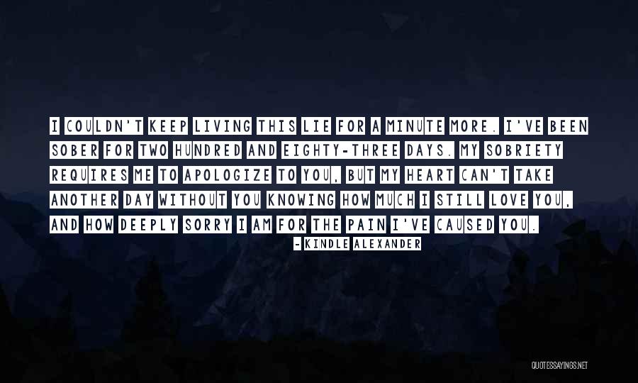 Heart And Pain Quotes By Kindle Alexander Heart And Pain Quotes By Kindle Alexander