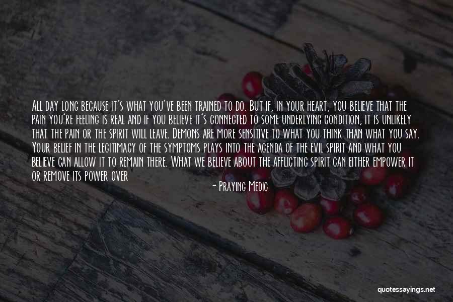 Heart And Pain Quotes By Praying Medic