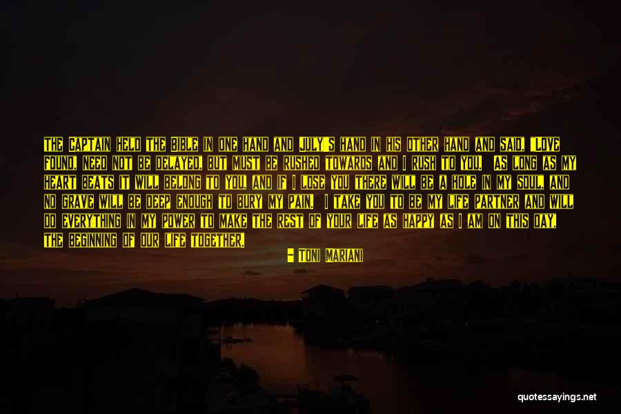 Heart And Pain Quotes By Toni Mariani Heart And Pain Quotes By Toni Mariani