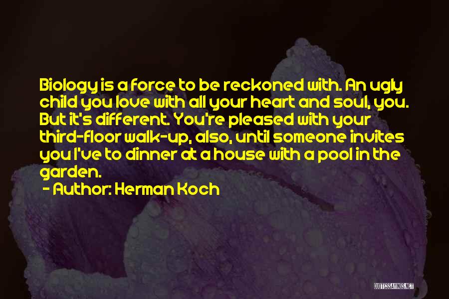 Heart And Soul Love Quotes By Herman Koch