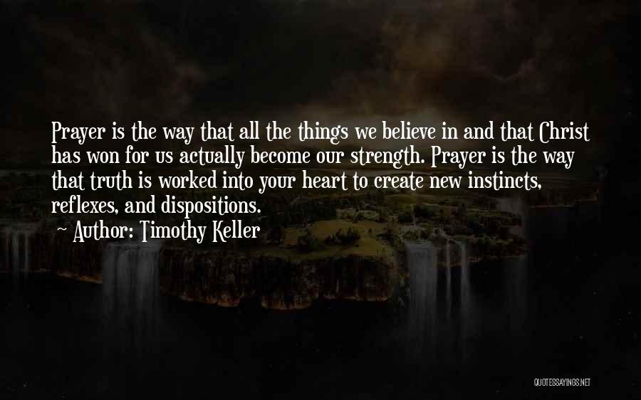 Heart And Strength Quotes By Timothy Keller