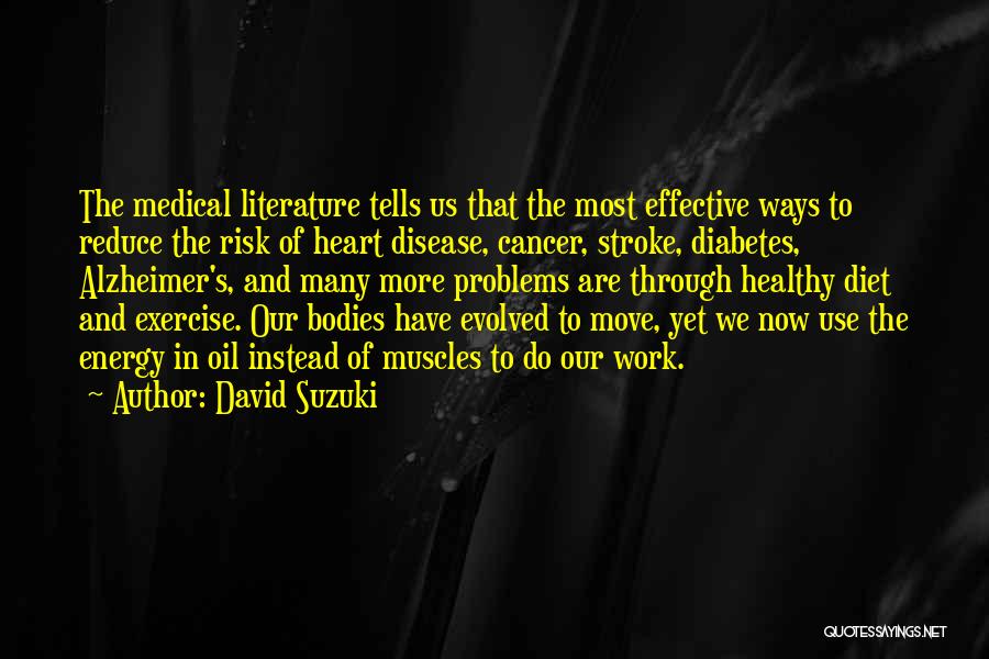 Heart And Stroke Quotes By David Suzuki