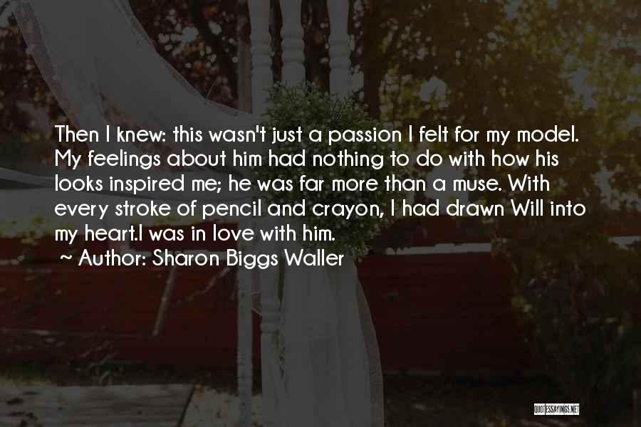 Heart And Stroke Quotes By Sharon Biggs Waller