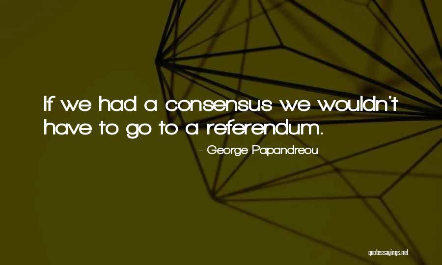 Heart And The Mind Conflict Quotes By George Papandreou Heart And The Mind Conflict Quotes By George Papandreou