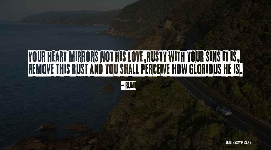 Heart And Wisdom Quotes By Rumi Heart And Wisdom Quotes By Rumi