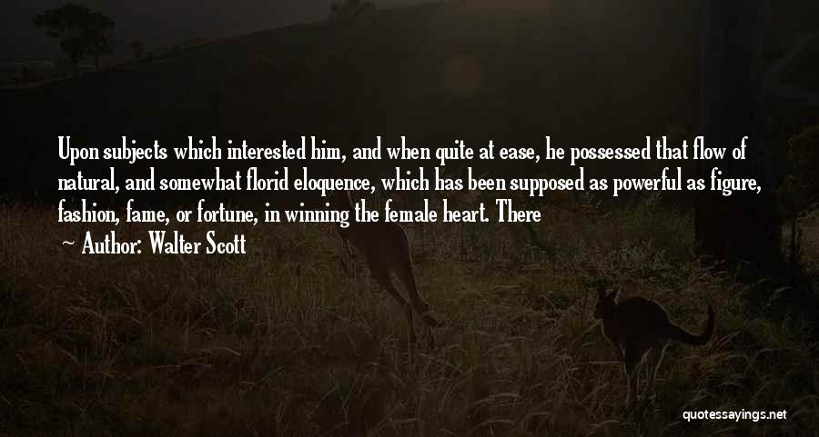 Heart At Ease Quotes By Walter Scott