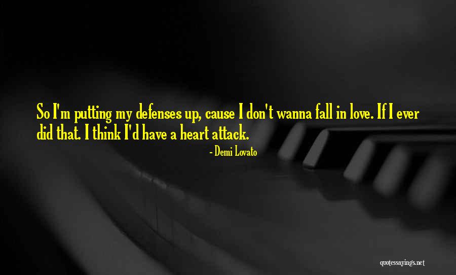 Heart Attack Love Quotes By Demi Lovato