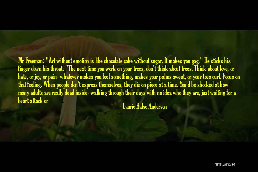 Heart Attack Love Quotes By Laurie Halse Anderson