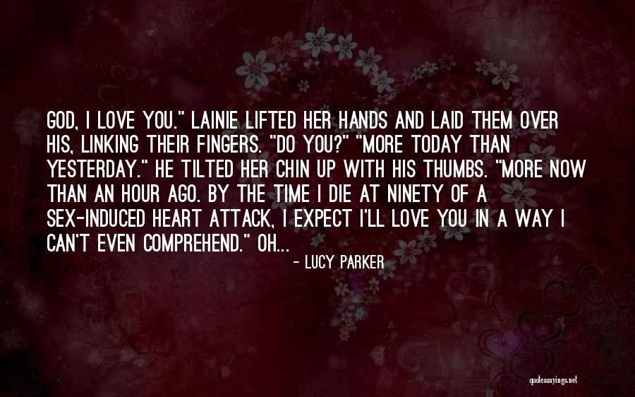 Heart Attack Love Quotes By Lucy Parker