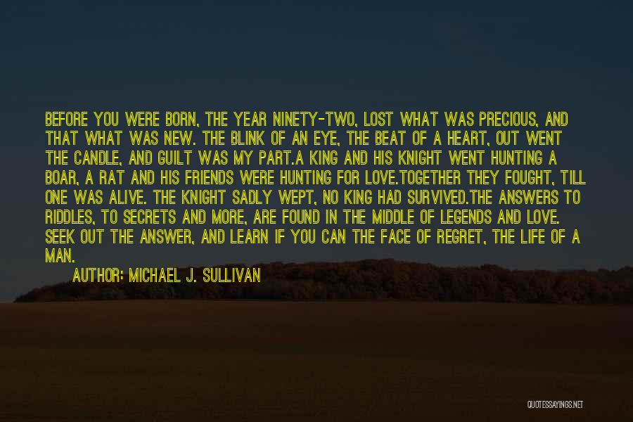 Heart Beat For You Quotes By Michael J. Sullivan