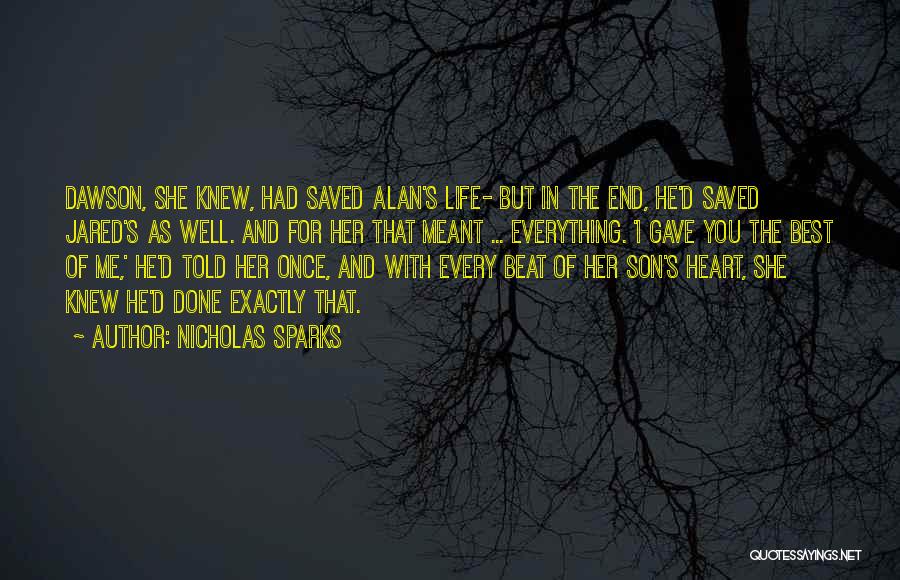 Heart Beat For You Quotes By Nicholas Sparks