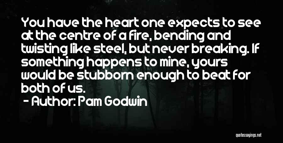 Heart Beat For You Quotes By Pam Godwin