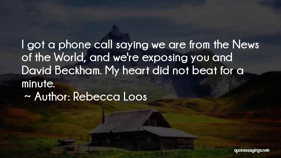 Heart Beat For You Quotes By Rebecca Loos