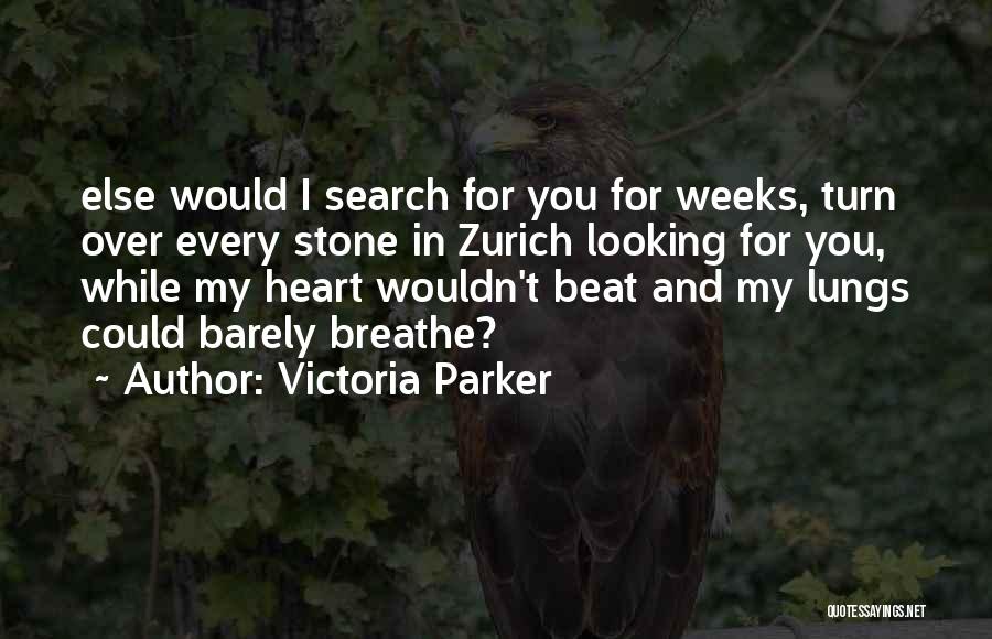 Heart Beat For You Quotes By Victoria Parker