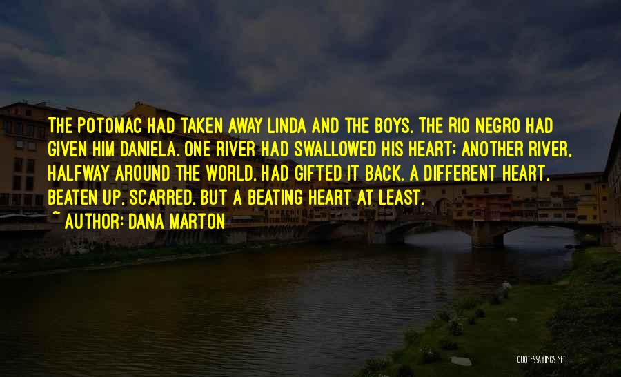 Heart Beaten Quotes By Dana Marton