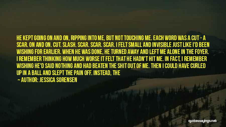 Heart Beaten Quotes By Jessica Sorensen
