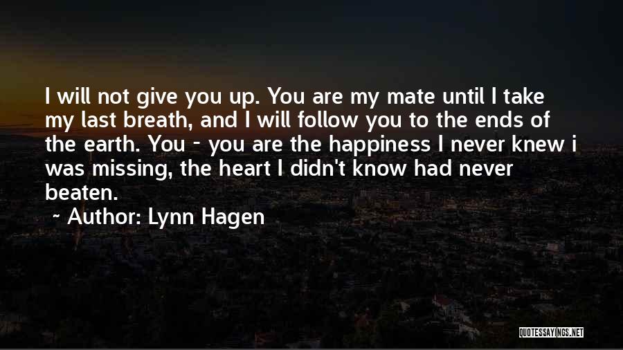 Heart Beaten Quotes By Lynn Hagen